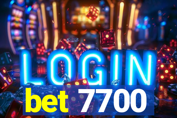 bet 7700